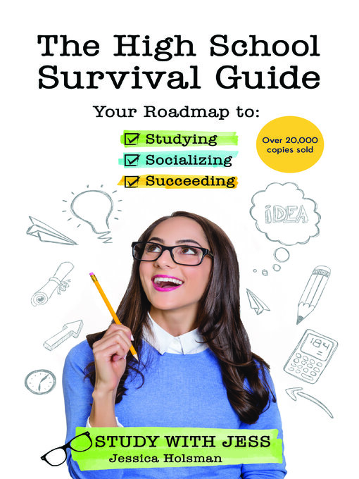 Title details for The High School Survival Guide by Jessica Holsman - Available